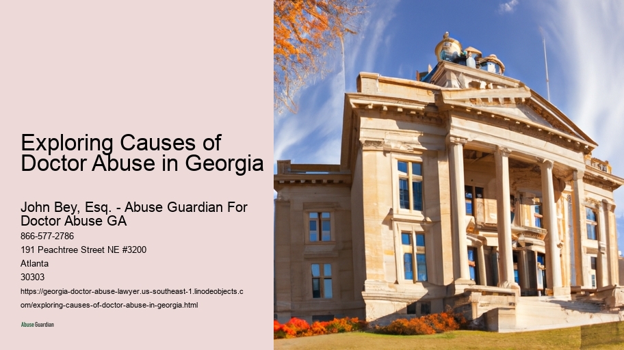 Exploring Causes of Doctor Abuse in Georgia 