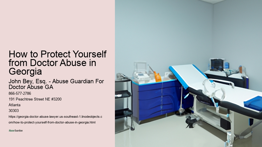 How to Protect Yourself from Doctor Abuse in Georgia 