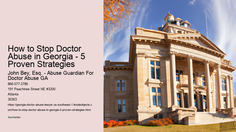 How to Stop Doctor Abuse in Georgia - 5 Proven Strategies 