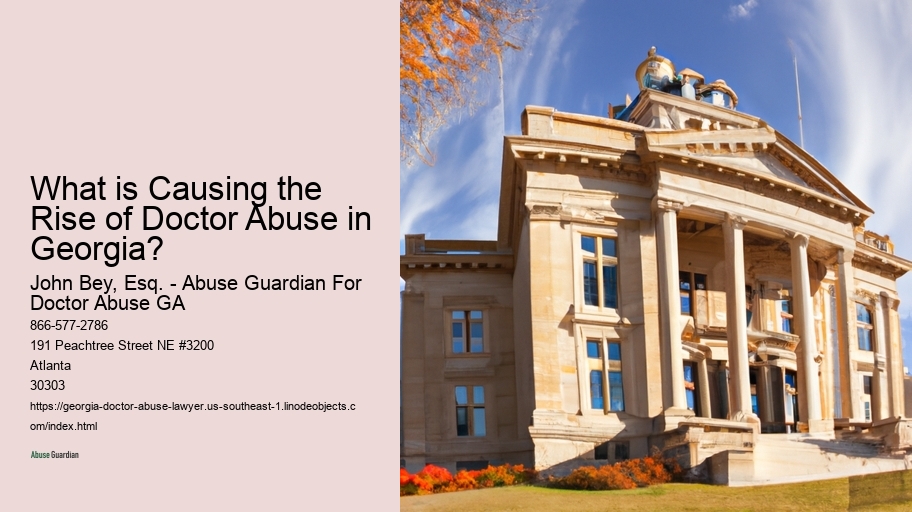 What is Causing the Rise of Doctor Abuse in Georgia? 